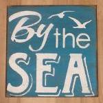By the Sea primitive sign, beach sign, ocean sign, family decor