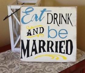 Here Comes The Bride, Wedding signs